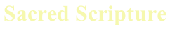 Sacred Scripture