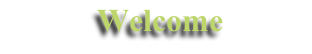 Welcome